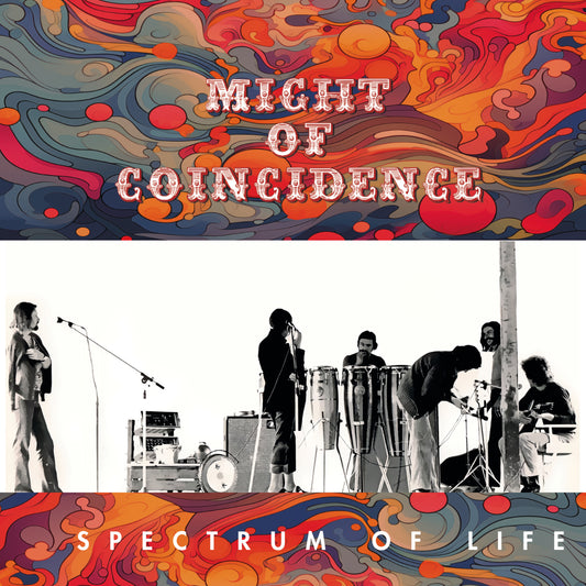 Revox Master Tape, MIGHT OF COINCIDENCE - SPECTRUM OF LIFE