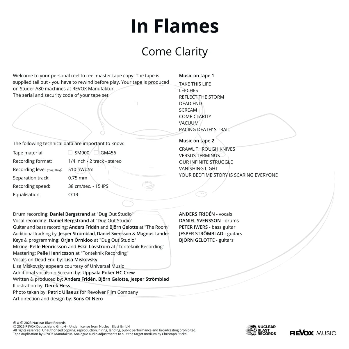 Revox Master Tape, IN FLAMES - COME CLARITY